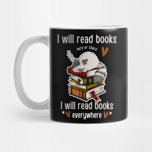 I Will Read Books Here Or There I Will Read Books Everywhere Funny Reading cat T-shirt Gift For Men Women Mug